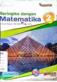 Berlogika dengan matematika kelas VIII