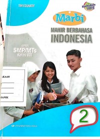 MAHIR BERBAHASA INDONESIA KELAS VIII