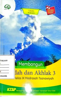 MEMBANGUN AKIDAH DAN AKHLAK KELAS IX